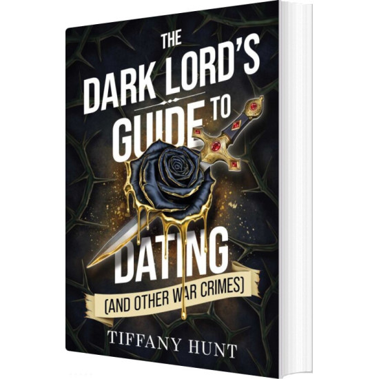 The Dark Lords Guide to Dating - book 1 | Тифани Хънт