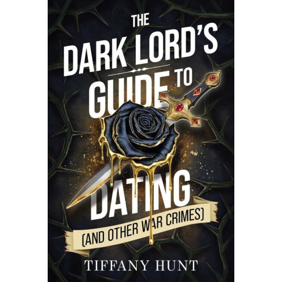 The Dark Lords Guide to Dating - book 1 | Тифани Хънт