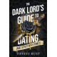 The Dark Lords Guide to Dating - book 1 | Тифани Хънт