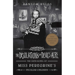 The Desolations of Devil's Acre - book 6