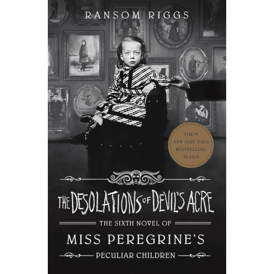 The Desolations of Devils Acre - book 6 - hardcover | Рансъм Ригс