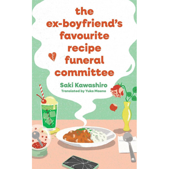 The Ex-Boyfriends Favorite Recipe Funeral Committee | Саки Каваширо