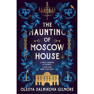 The Haunting of Moscow House