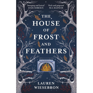 The House of Frost and Feathers