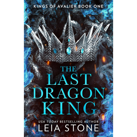 The Last Dragon King - book 1 | Лея Стоун