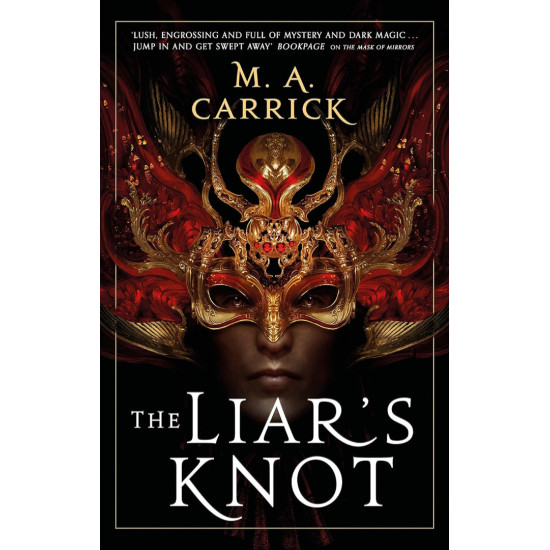 The Liar’s Knot | М. А. Карик