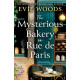 The Mysterious Bakery On Rue De Paris | Иви Удс
