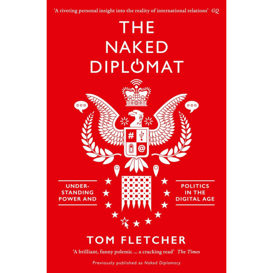 The Naked Diplomat | Том Флетчър