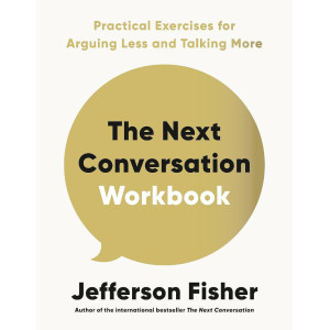 The Next Conversation Workbook