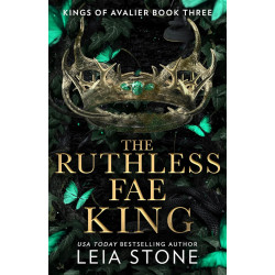 The Ruthless Fae King - book 3