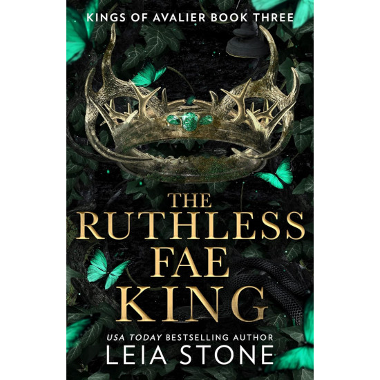 The Ruthless Fae King - book 3 | Лея Стоун
