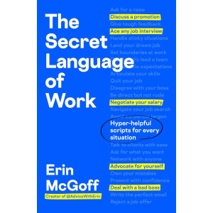 The Secret Language of Work