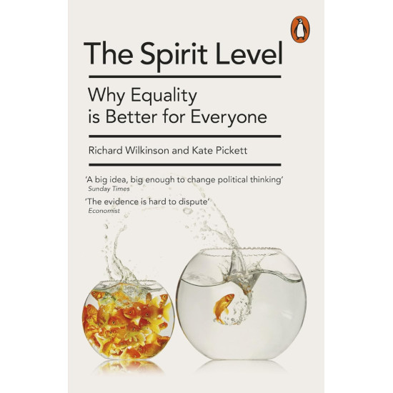 The Spirit Level | Кейт Пикет, Ричард Уилкинсън