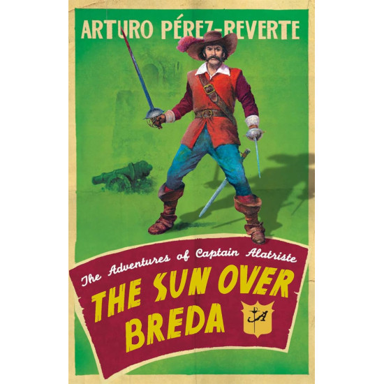 The Sun Over Breda - book 3 | Артуро Перес-Реверте