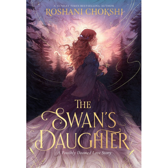 The Swans Daughter | Рошани Чокши