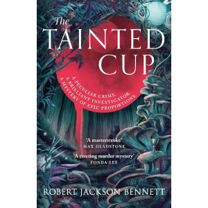 The Tainted Cup - book 1