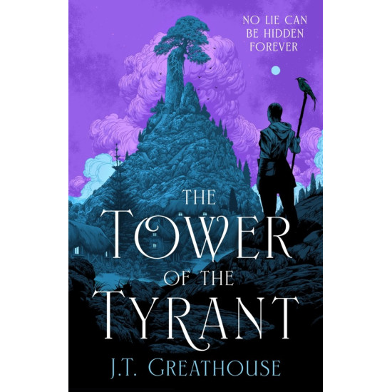 The Tower of the Tyrant | Дж. Т. Грейтхаус