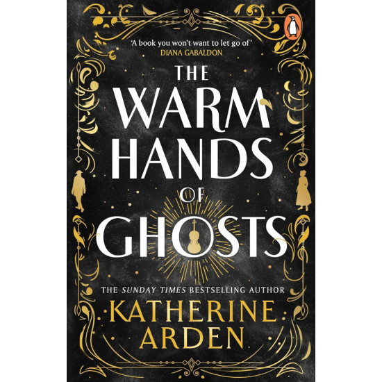 The Warm Hands of Ghosts | Катрин Арден