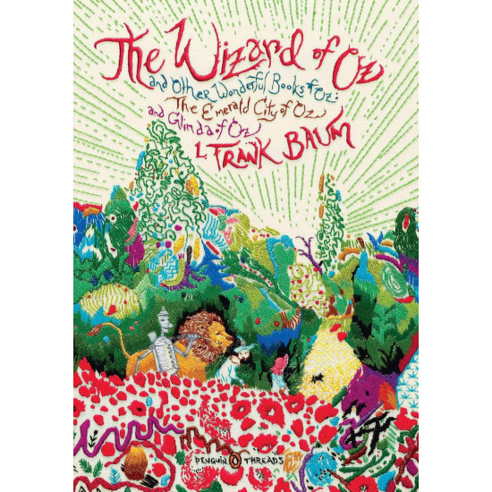The Wizard of Oz - Penguin Classics Deluxe Edition | Лиман Франк Баум
