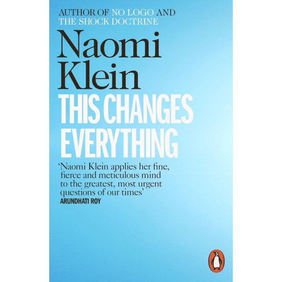 This Changes Everything: Capitalism vs. the Climate | Наоми Клайн