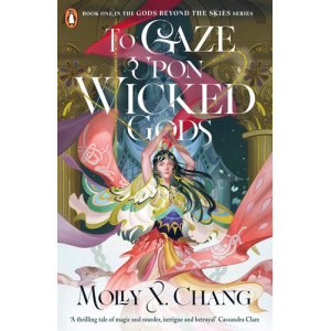 To Gaze Upon Wicked Gods