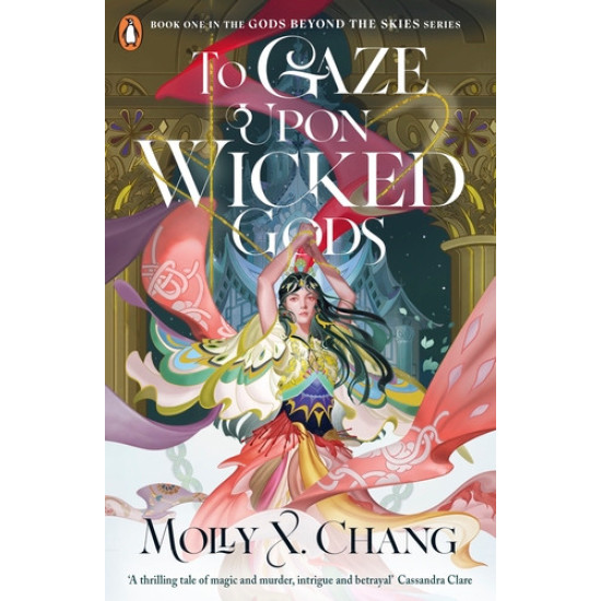 To Gaze Upon Wicked Gods | Моли Чанг