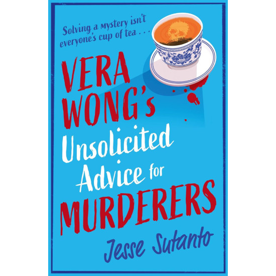 Vera Wong’s Unsolicited Advice for Murderers | Джеси К. Сутанто