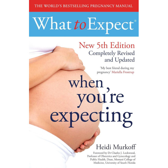 What to Expect When Youre Expecting | Хайди Мъркоф