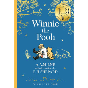 Winnie-the-Pooh (Classics 100th Anniversary Hardcover) 