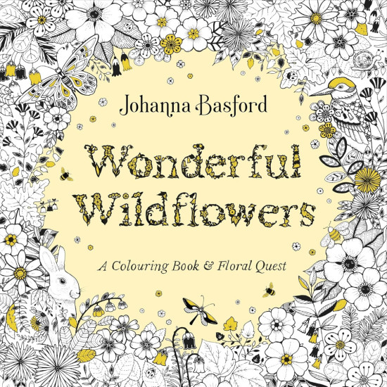 Wonderful Wildflowers: A Colouring Book & Floral Quest | Джохана Басфорд