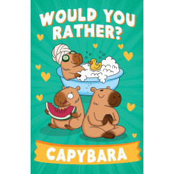 Would You Rather? Capybara