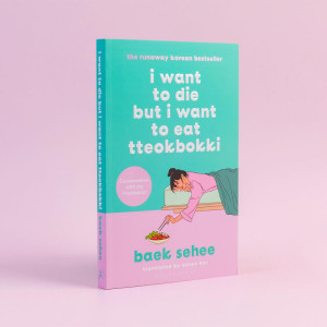 I Want to Die but I Want to Eat Tteokbokki - book 1