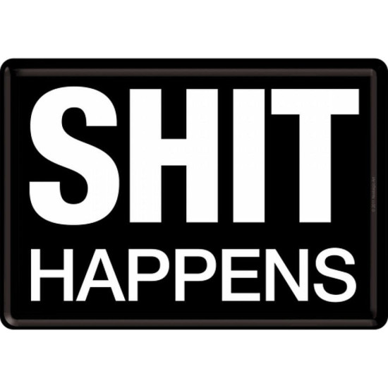 Метална картичка Nostalgic Art - Shit Happens