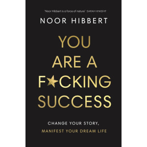 You Are A F*cking Success