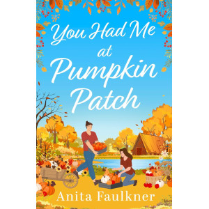You Had Me at Pumpkin Patch