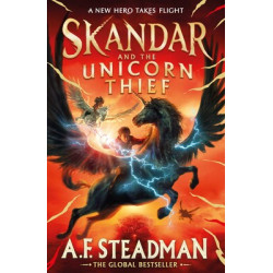 Skandar and the Unicorn Thief Book1