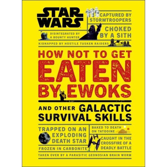 Star Wars How Not to Get Eaten by Ewoks