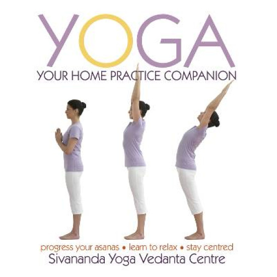 Yoga Your Home Practice Companion