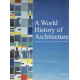 A World History of Architecture