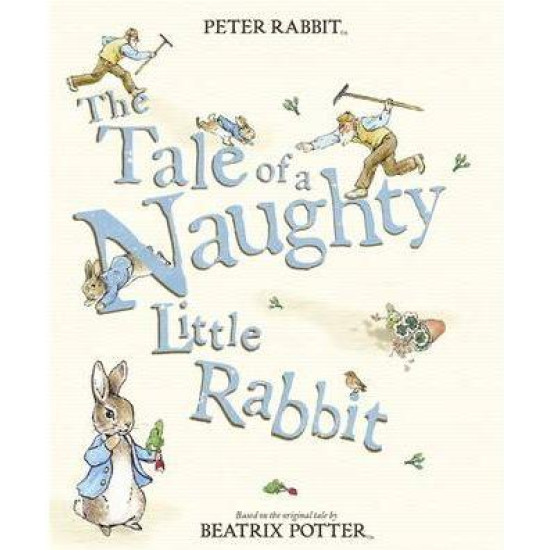 The Tale of a Naughty Little Rabbit