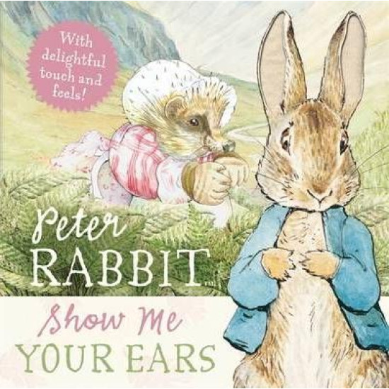 Peter Rabbit: Show Me Your Ears!