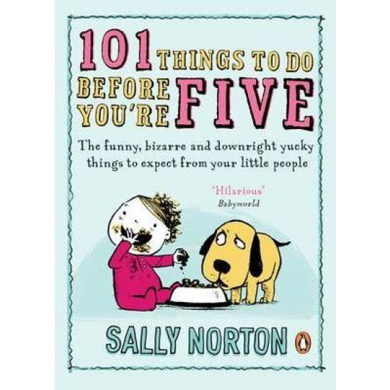 101 Things to Do Before You're Five