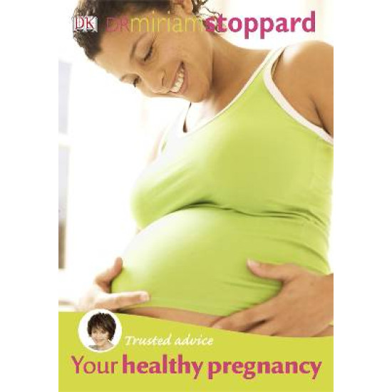 Trusted Advice Your Healthy Pregnancy