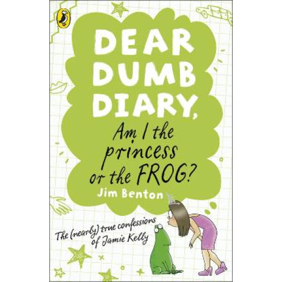 Dear Dumb Diary: Am I the Princess or the Frog?