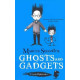 Ghosts and Gadgets