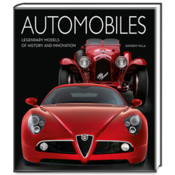 Automobiles: Legendary Models of History and Innovation Automobiles: Legendary Models of History and Innovation