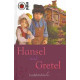 Hansel and Gretel