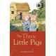 The Three Little Pigs