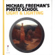 Michael Freeman's Photo School: Light & Lighting