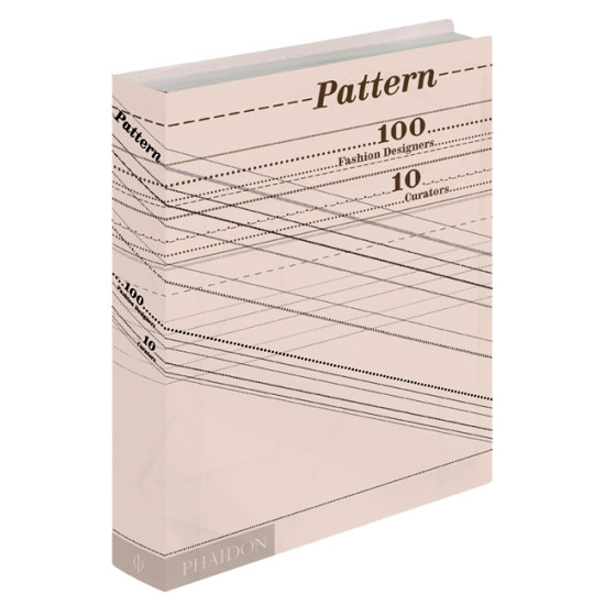 Pattern: 100 Fashion Designers, 10 Curators